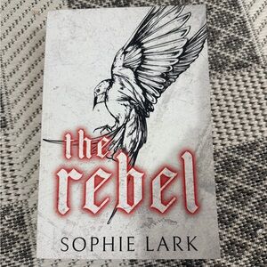 Limited Edition The Rebel by Sophie Lark